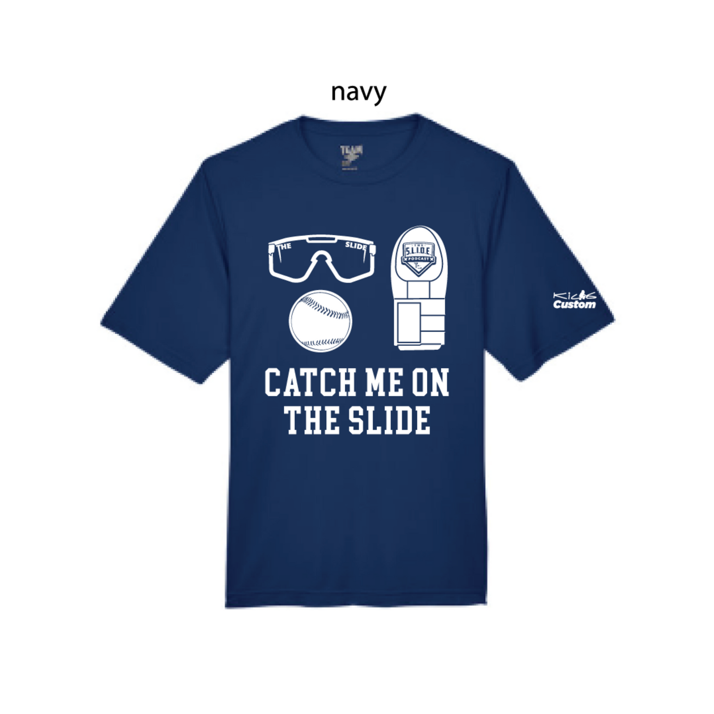 Catch Me On The SLIDE T-Shirt - First Collab with Kicks Clothing