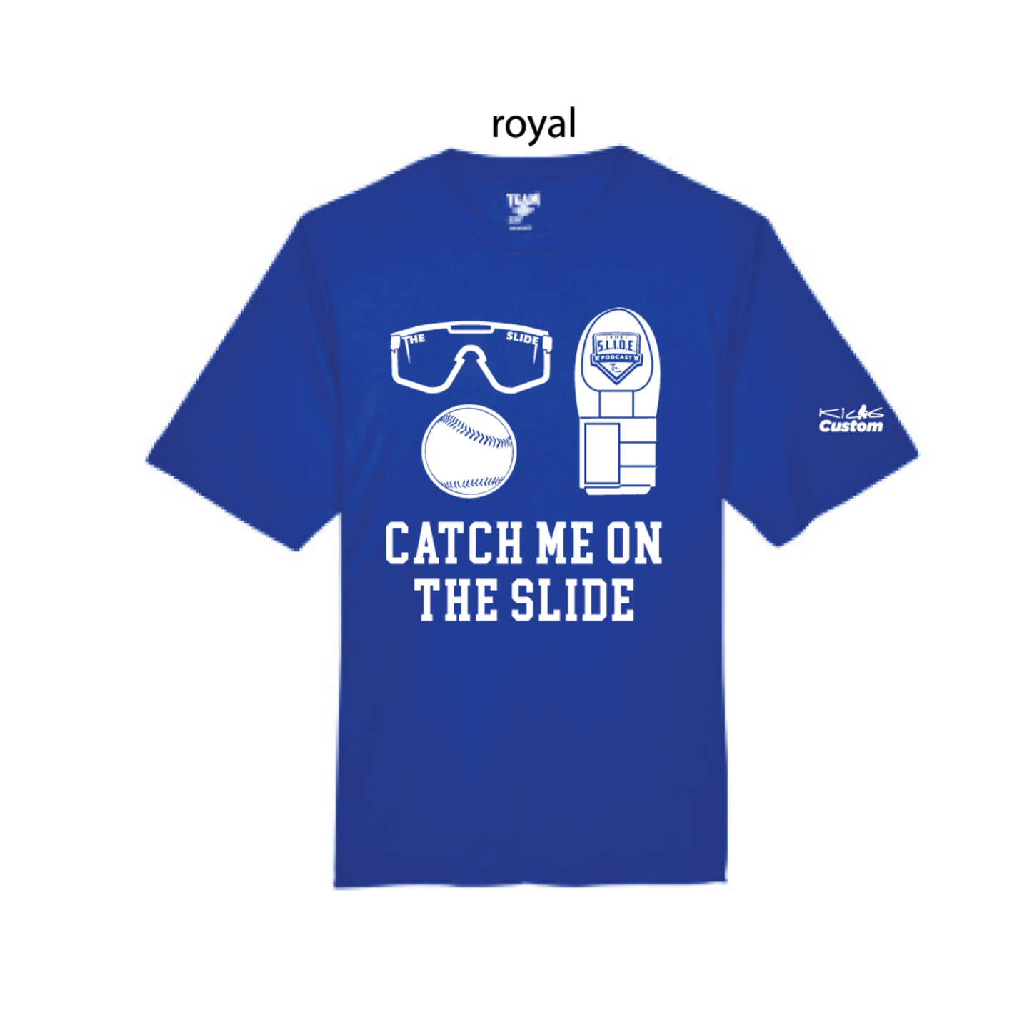 Catch Me On The SLIDE T-Shirt - First Collab with Kicks Clothing